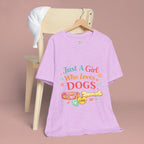 Just A Girl Who Loves Dogs T-Shirt