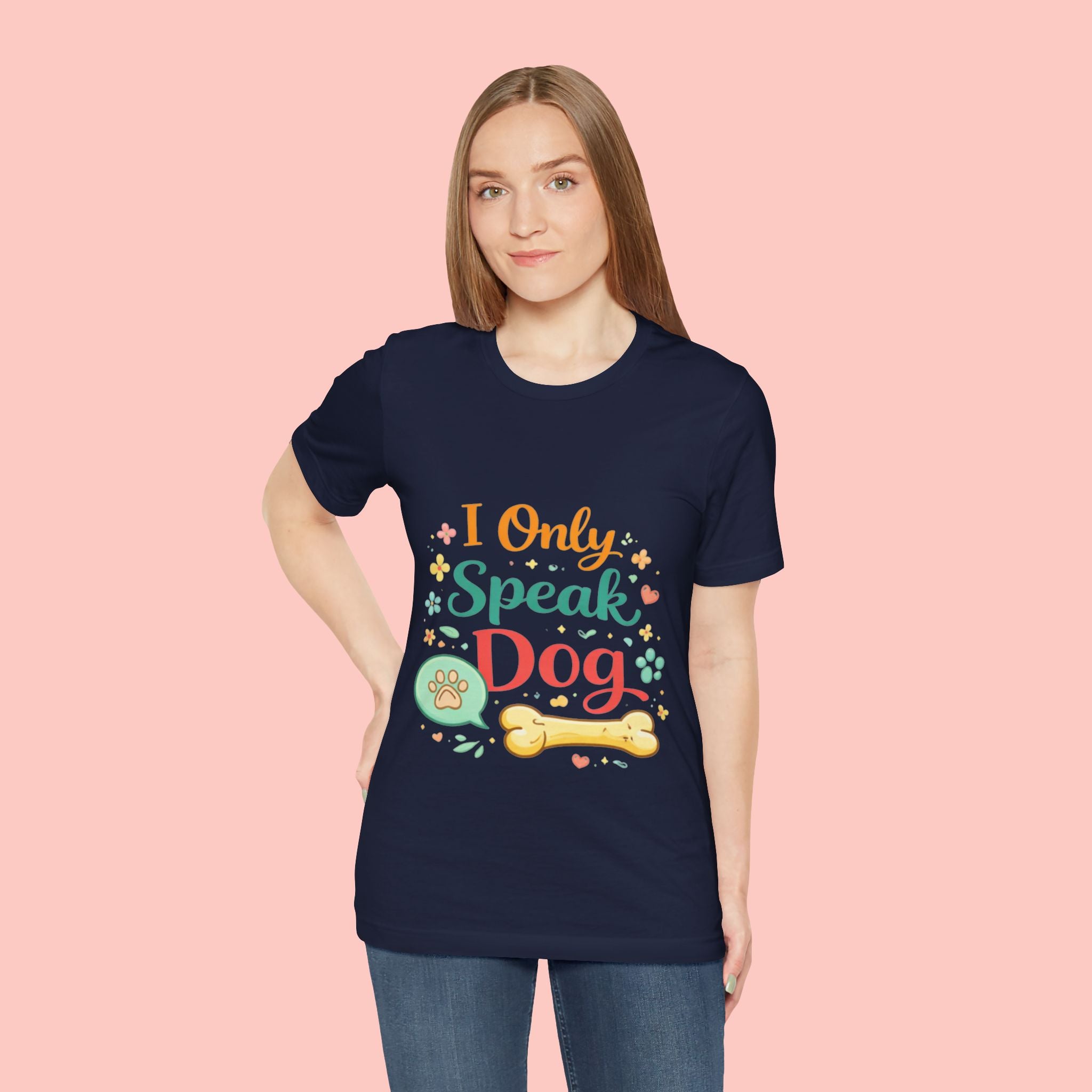 Dog Lover T‑Shirt – "I Only Speak Dog" Cute Paw & Bone Graphic Tee