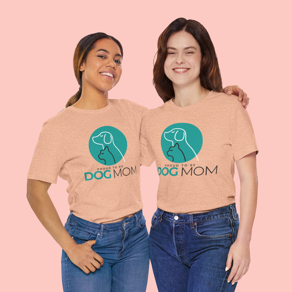 Dog Mom T-Shirt – "Proud to Be Dog Mom" Graphic Tee