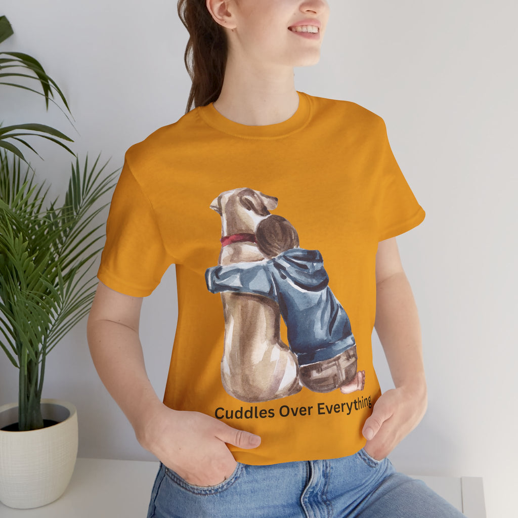 Cuddles Over Everything Tee — Boy Hugging Dog Animal Lover T-Shirt