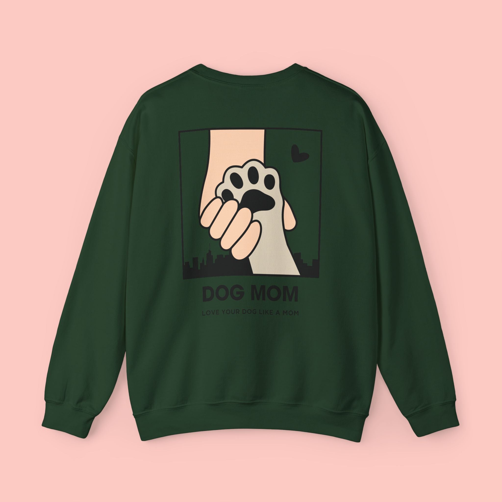 Dog Mom Sweatshirt – 'Love Your Dog Like a Mom' Crewneck