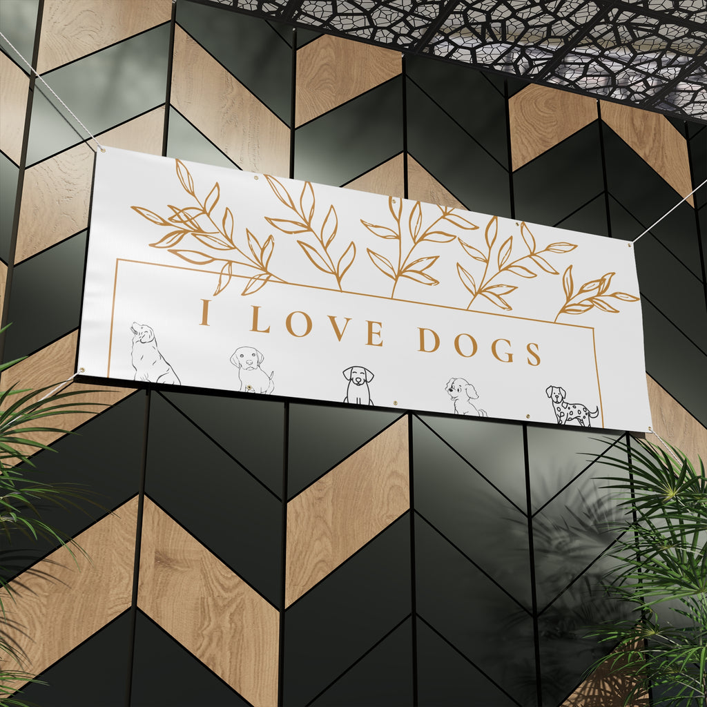 Matte Banner — I Love Dogs Decorative Outdoor/Indoor Sign with Gold Leaf Illustration