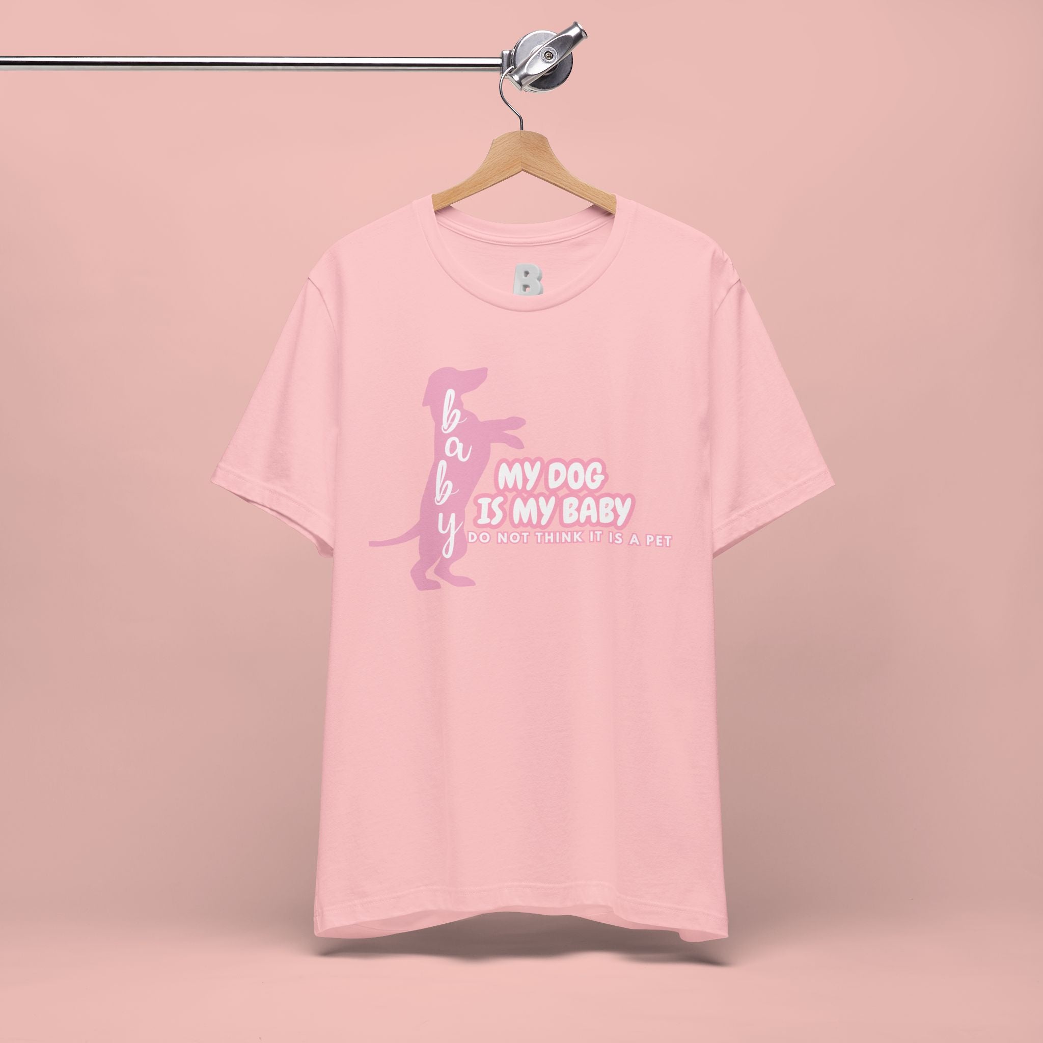T-Shirt — "My Dog Is My Baby" Pink Dachshund Tee
