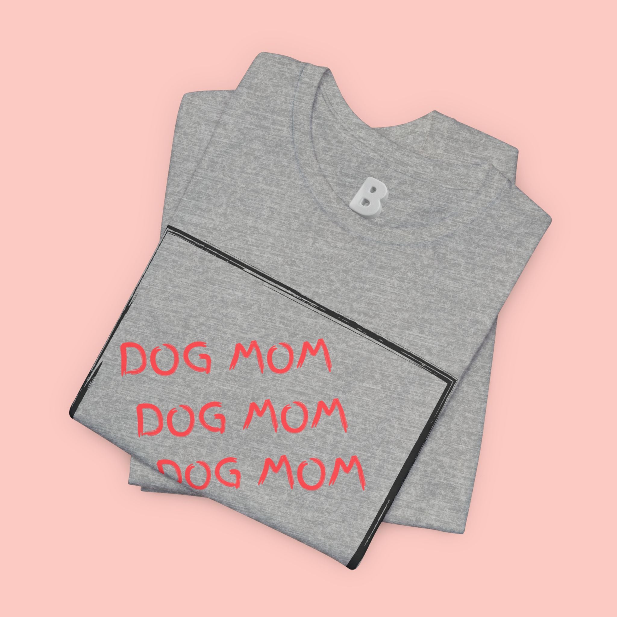 Dog Mom Graphic Tee — 'Dog Mom Dog Mom Dog Mom' Casual Pet Lover T-Shirt