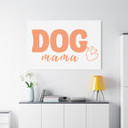 Dog Mama Matte Canvas Wall Art – Peach Script Pet Lover Decor