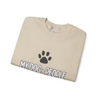 My Dog > People Sweatshirt – Cute Paw Print Crewneck for Dog Lovers