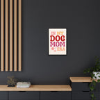 In My Dog Mom Era Framed Canvas Wall Art
