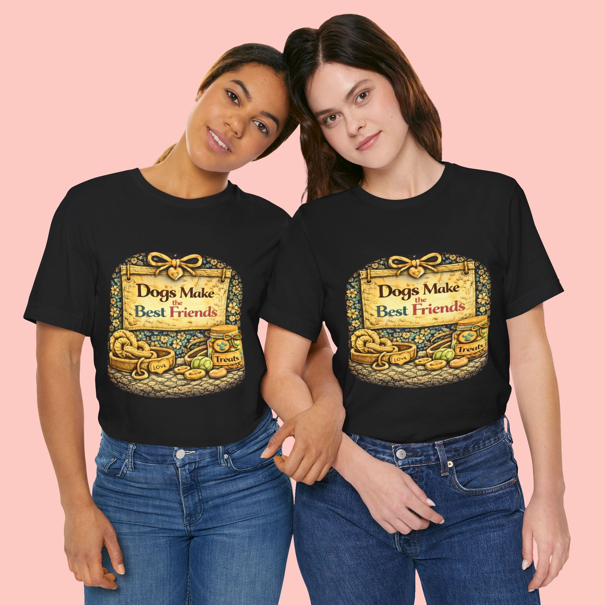 Dogs Make the Best Friends T-Shirt