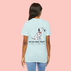 Dog Mom T-Shirt — 'Are You Dog Mom? If Yes, I Love You' Cute Dalmatian Tee