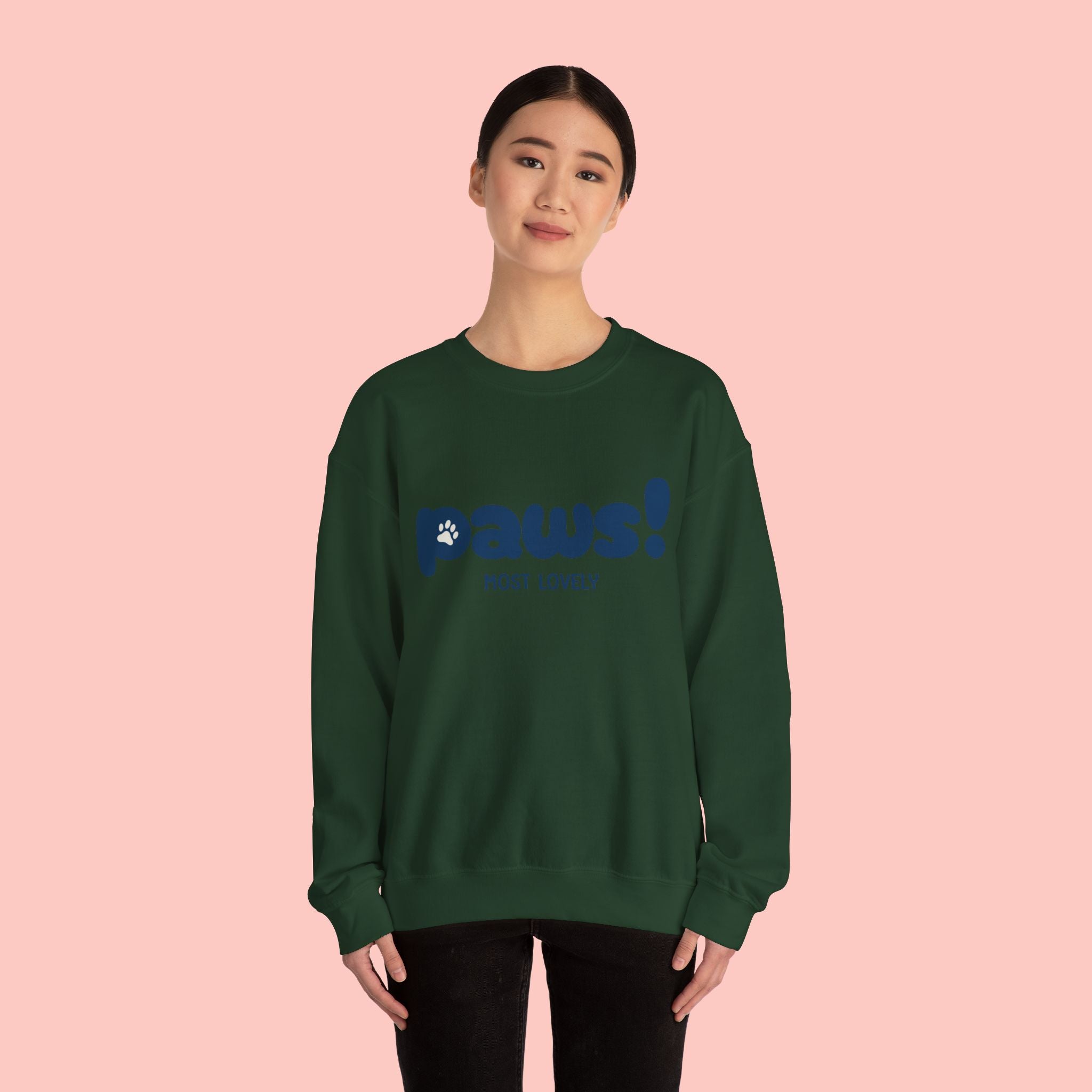 Paws! Cute Graphic Crewneck Sweatshirt — "Most Lovely" Pet Lover Pullover