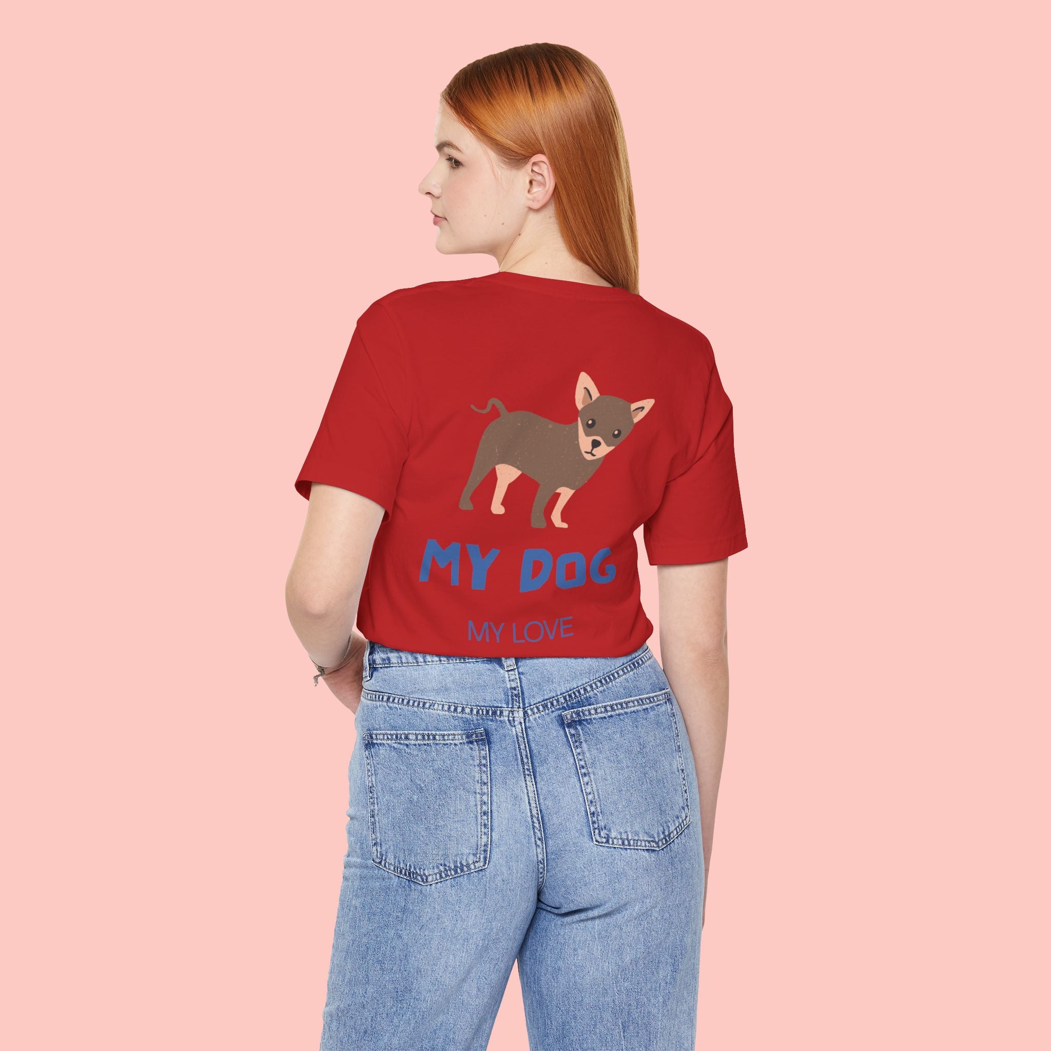 My Dog My Love T-Shirt — Cute Chihuahua Graphic Tee