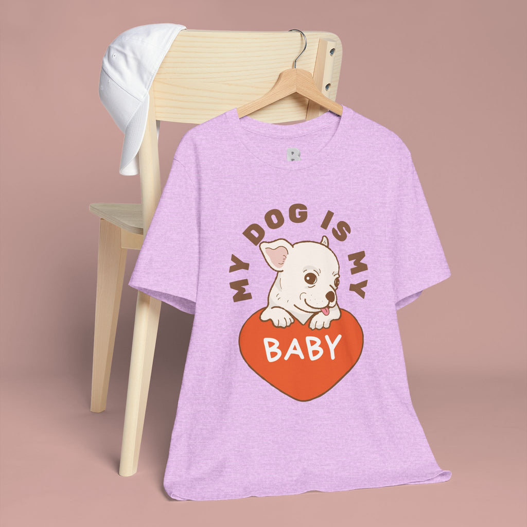 My Dog Is My Baby T-Shirt — Cute Puppy Heart Tee for Dog Lovers