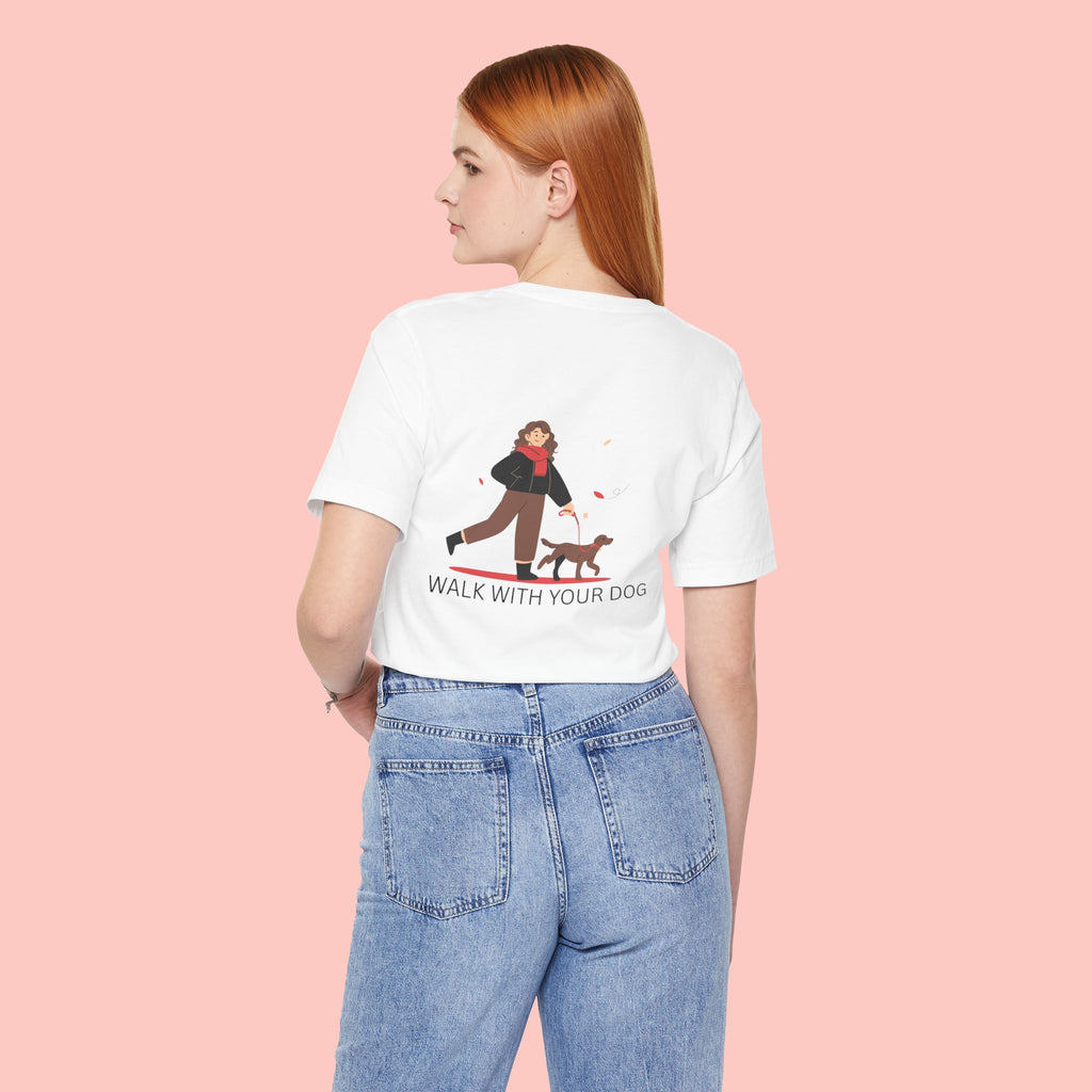 Walk With Your Dog T‑Shirt — Cute Dog Walking Graphic Tee