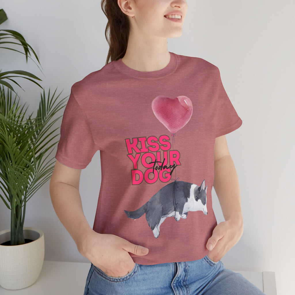 Kiss Your Dog T-Shirt — Cute Corgi with Heart Balloon Pet Lover Tee