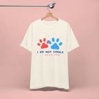 I Am Not Single I Have Dog T-Shirt — Cute Paw Print Dog Lover Tee