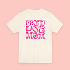 Proud Dog Mom T-Shirt — Retro Pink Graphic Tee for Pet Lovers