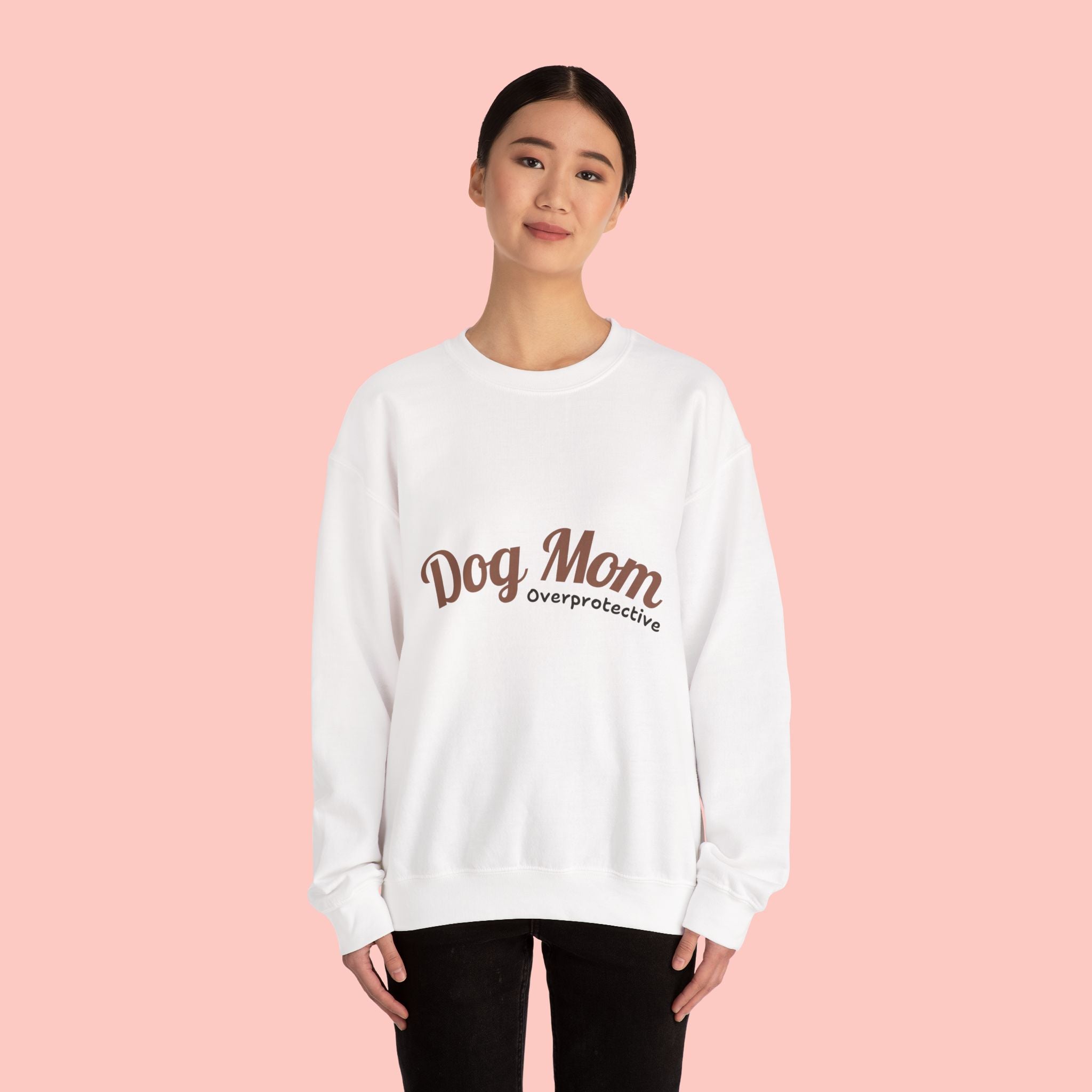 Dog Mom Crewneck Sweatshirt — "Overprotective" Cozy Pet Lover Pullover