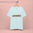 Always Choose My Dog T-Shirt — Dog Lover Paw Print Tee