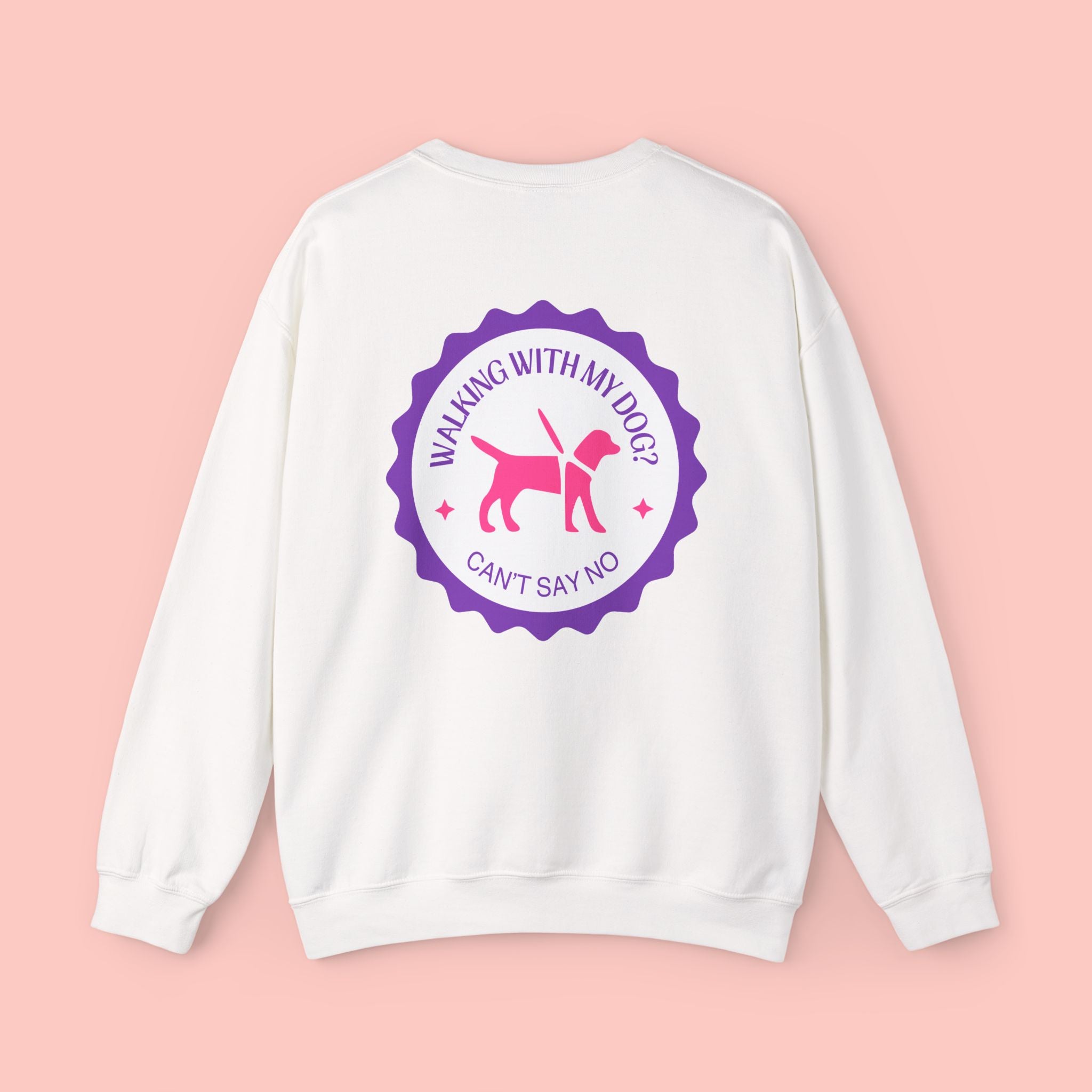 Walking With My Dog Sweatshirt – "Can't Say No" Dog Lover Crewneck