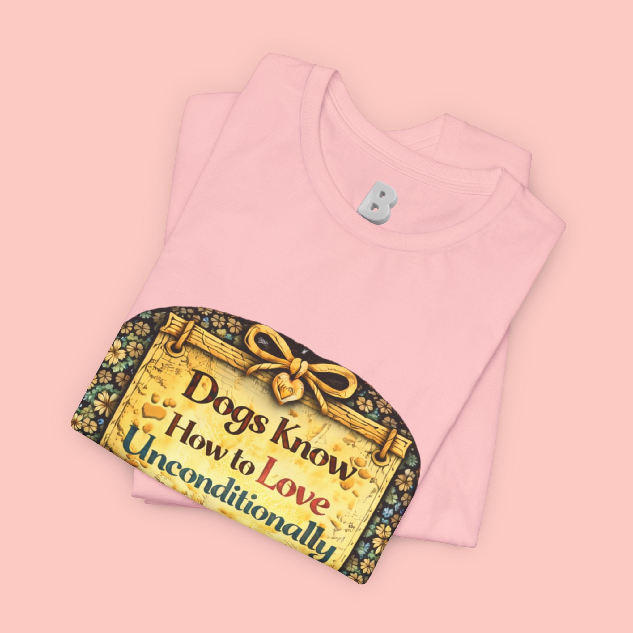 Dog Lovers T‑Shirt – "Dogs Know How to Love Unconditionally" Vintage Design