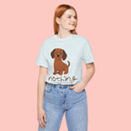 Dachshund Puppy Tee — "Nothing Better Than My Dog" Cute Dog Lover T-Shirt