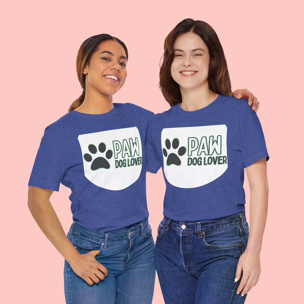 Paw Dog Lover T-Shirt — Cute Paw Print Tee for Dog Owners