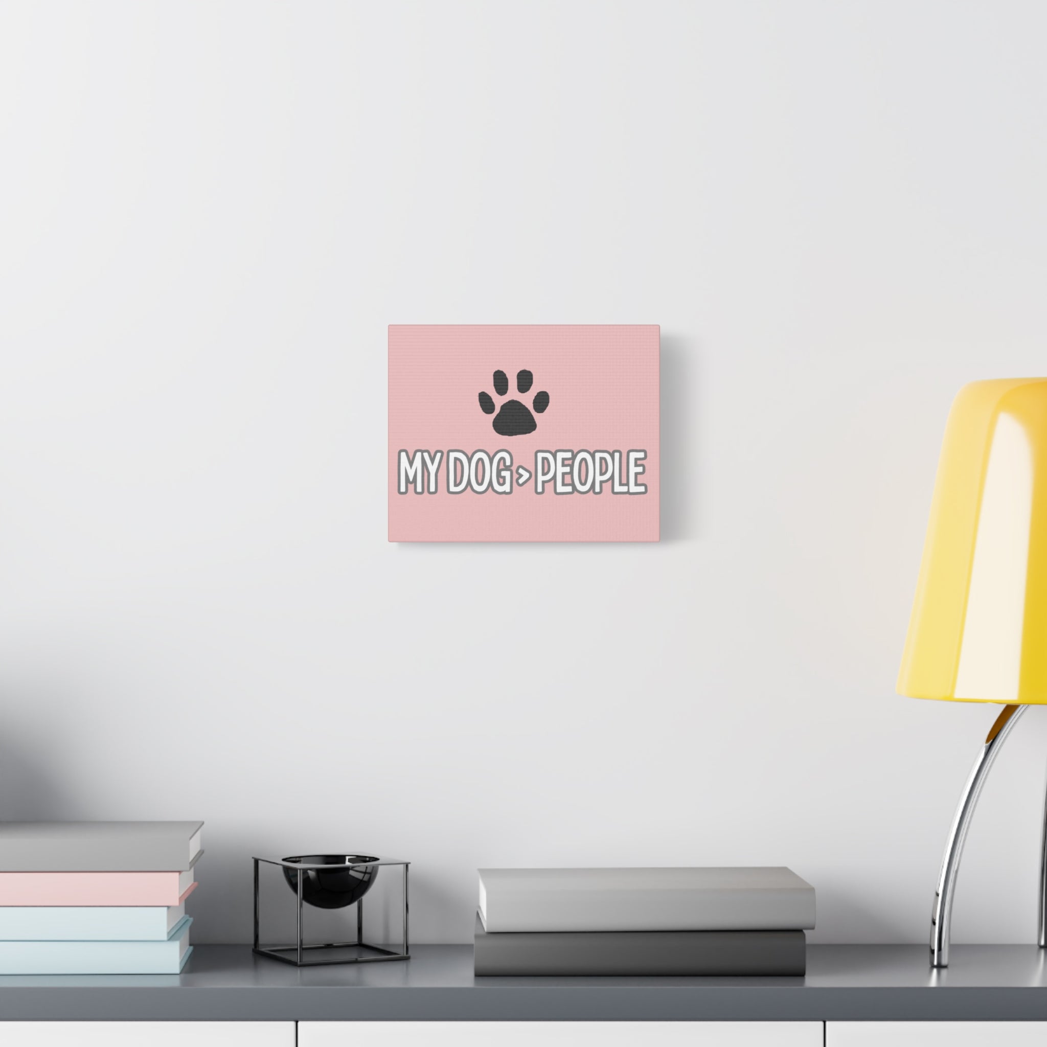 My Dog > People Canvas Wall Art — Paw Print Pet Lover Decor