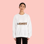 Always Choose My Dog Sweatshirt — Paw Print Cozy Crewneck for Dog Lovers