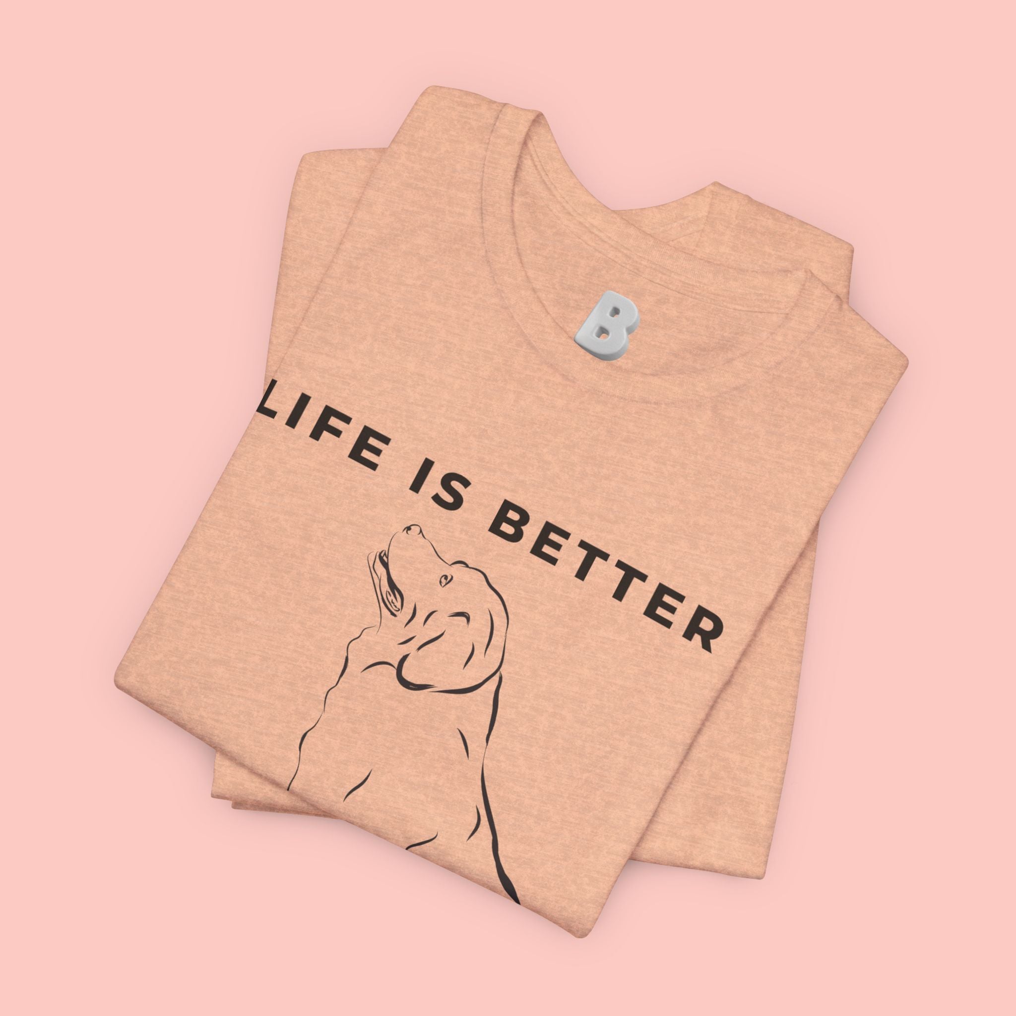 Dog Lover T-Shirt – “Life Is Better With My Dog” Graphic Tee