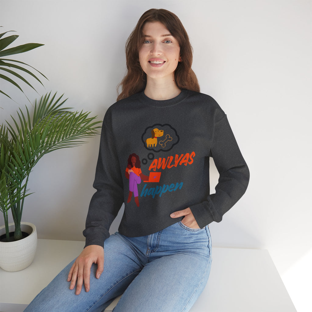 Always Happen Crewneck Sweatshirt – Funny Coffee & Snack Thought Graphic