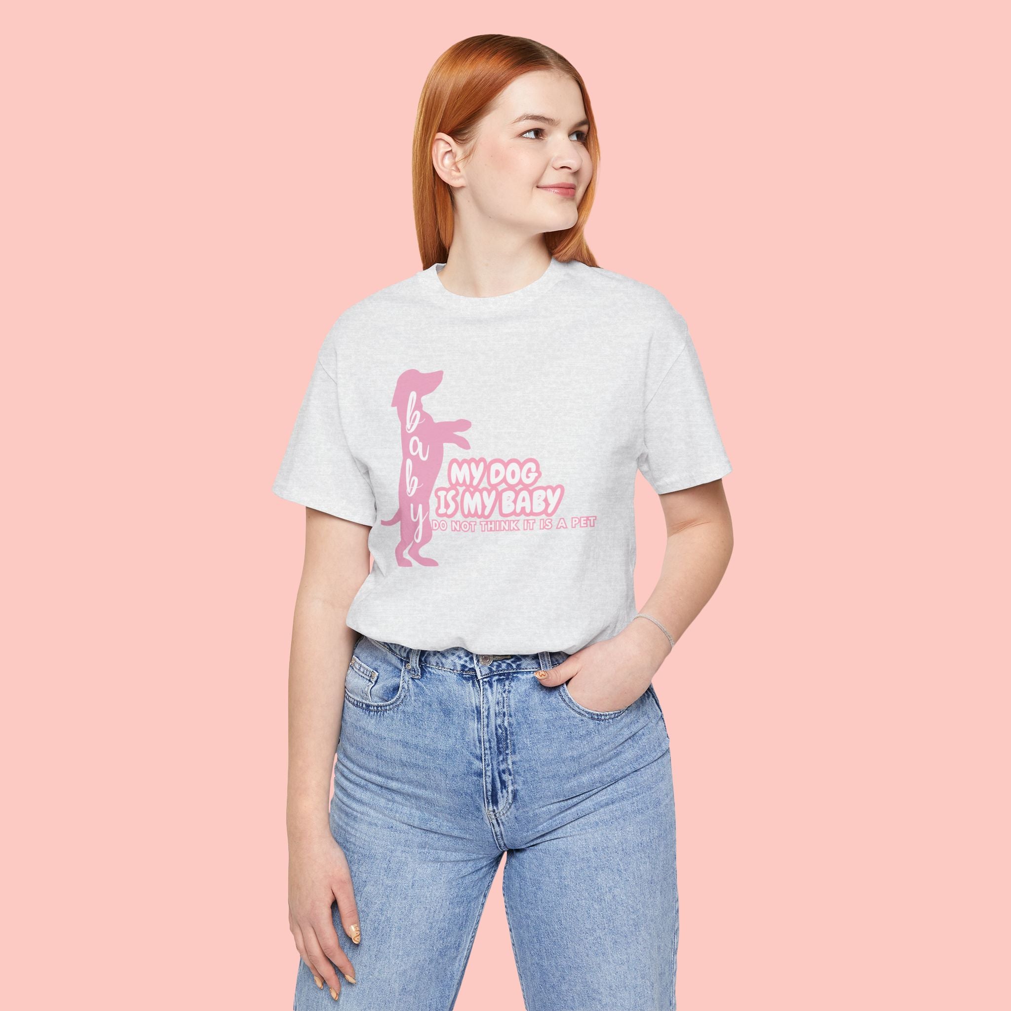 T-Shirt — "My Dog Is My Baby" Pink Dachshund Tee