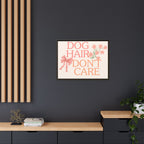 Dog Hair Don’t Care Framed Canvas Print