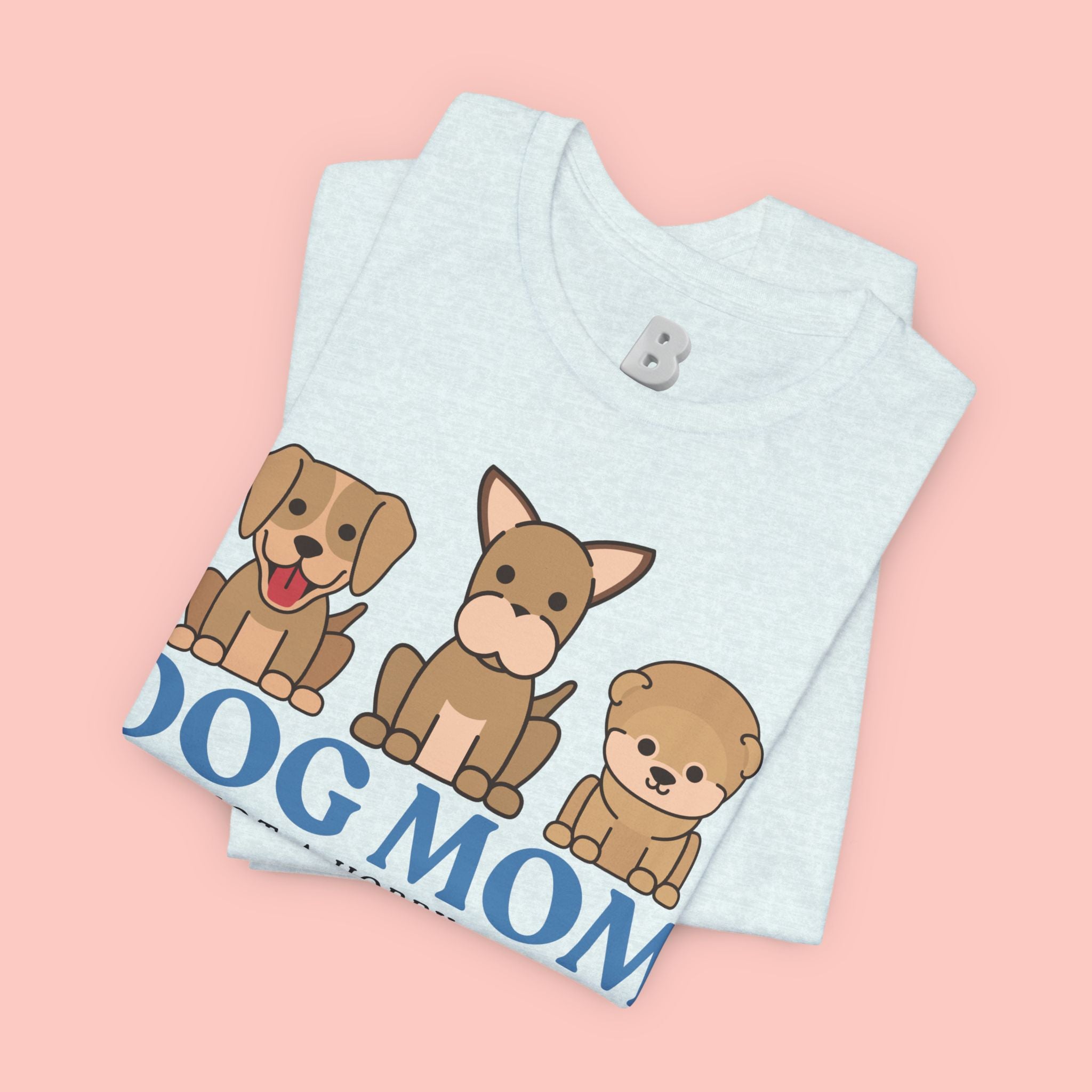 Dog Mom Tee — "Dog Mom: It Is Not A Hobby, It Is A Lifestyle" Cute Puppy Graphic T‑Shirt