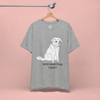 Mom Makes Me Happy Dog T-Shirt