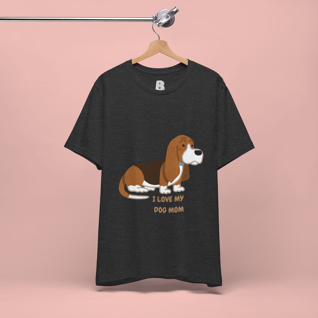 Dog Mom T‑Shirt — Cute Basset Hound I Love My Dog Mom Tee