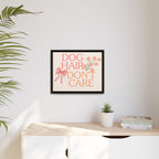 Dog Hair Don’t Care Framed Canvas Print