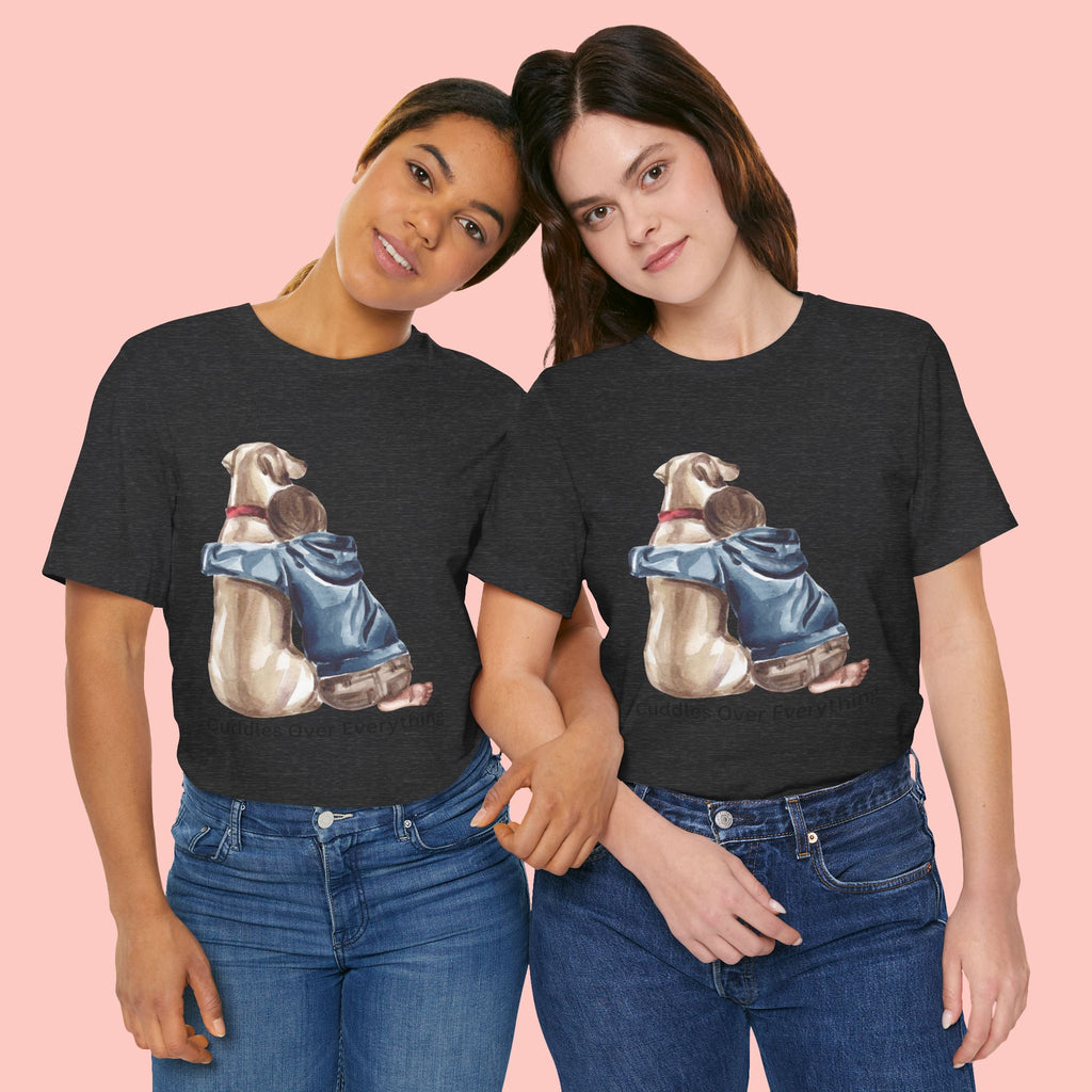 Cuddles Over Everything Tee — Boy Hugging Dog Animal Lover T-Shirt