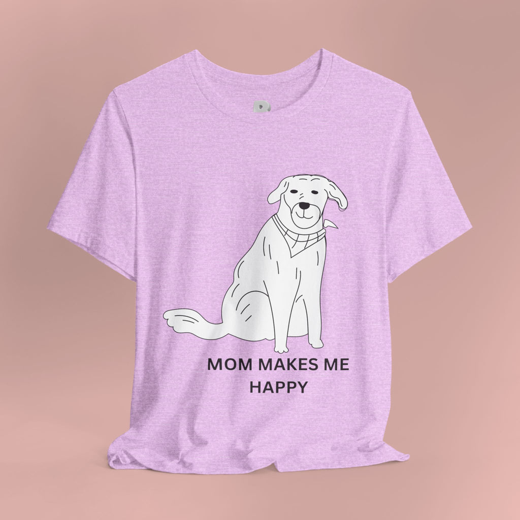 Mom Makes Me Happy Dog T-Shirt