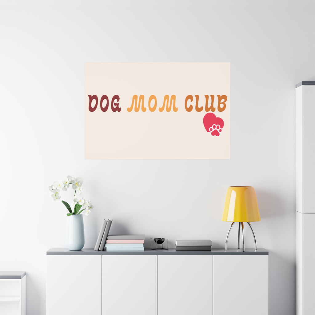 Dog Mom Club Canvas Wall Art — Matte Stretched 1.25"