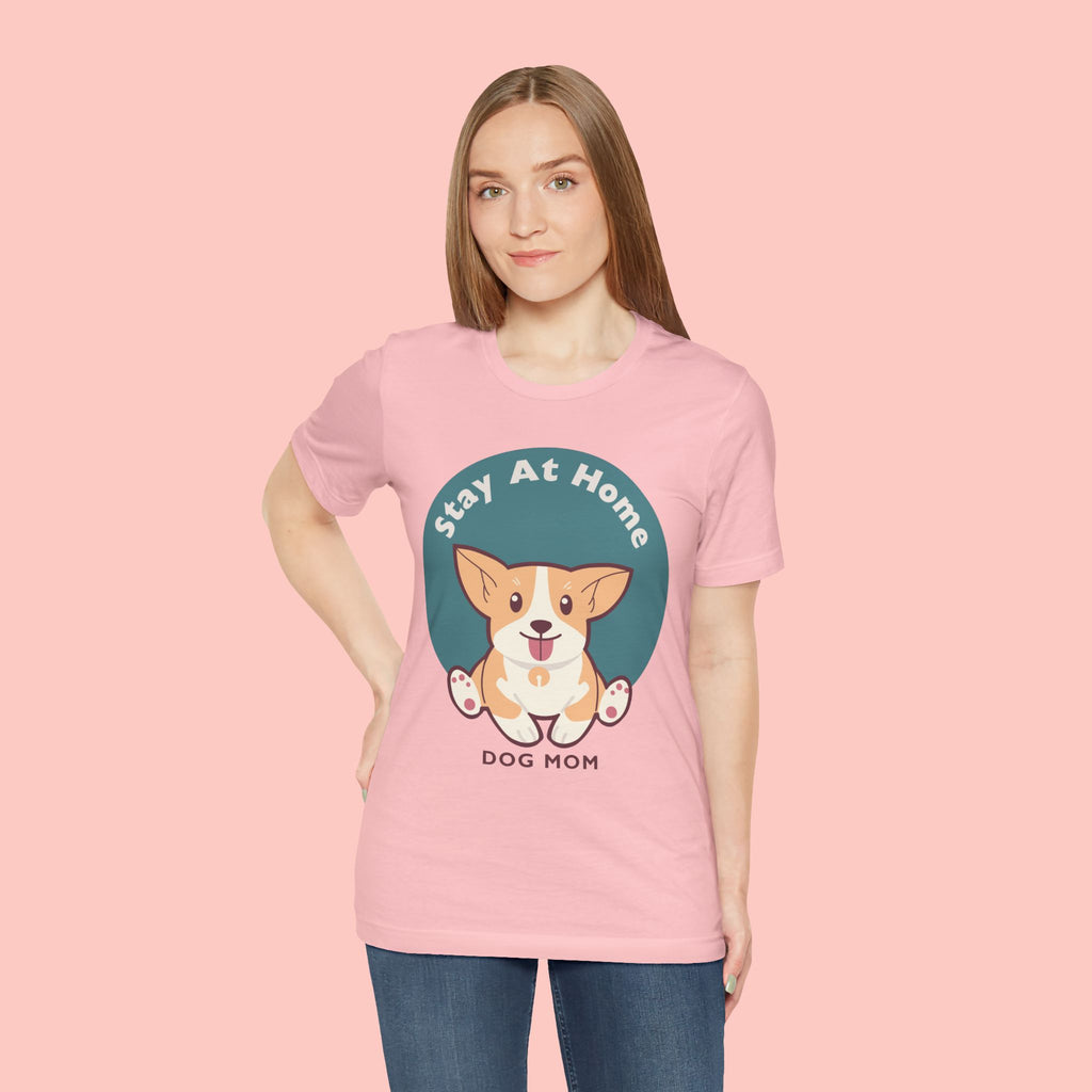 Stay At Home Dog Mom T-Shirt — Cute Corgi Graphic Tee
