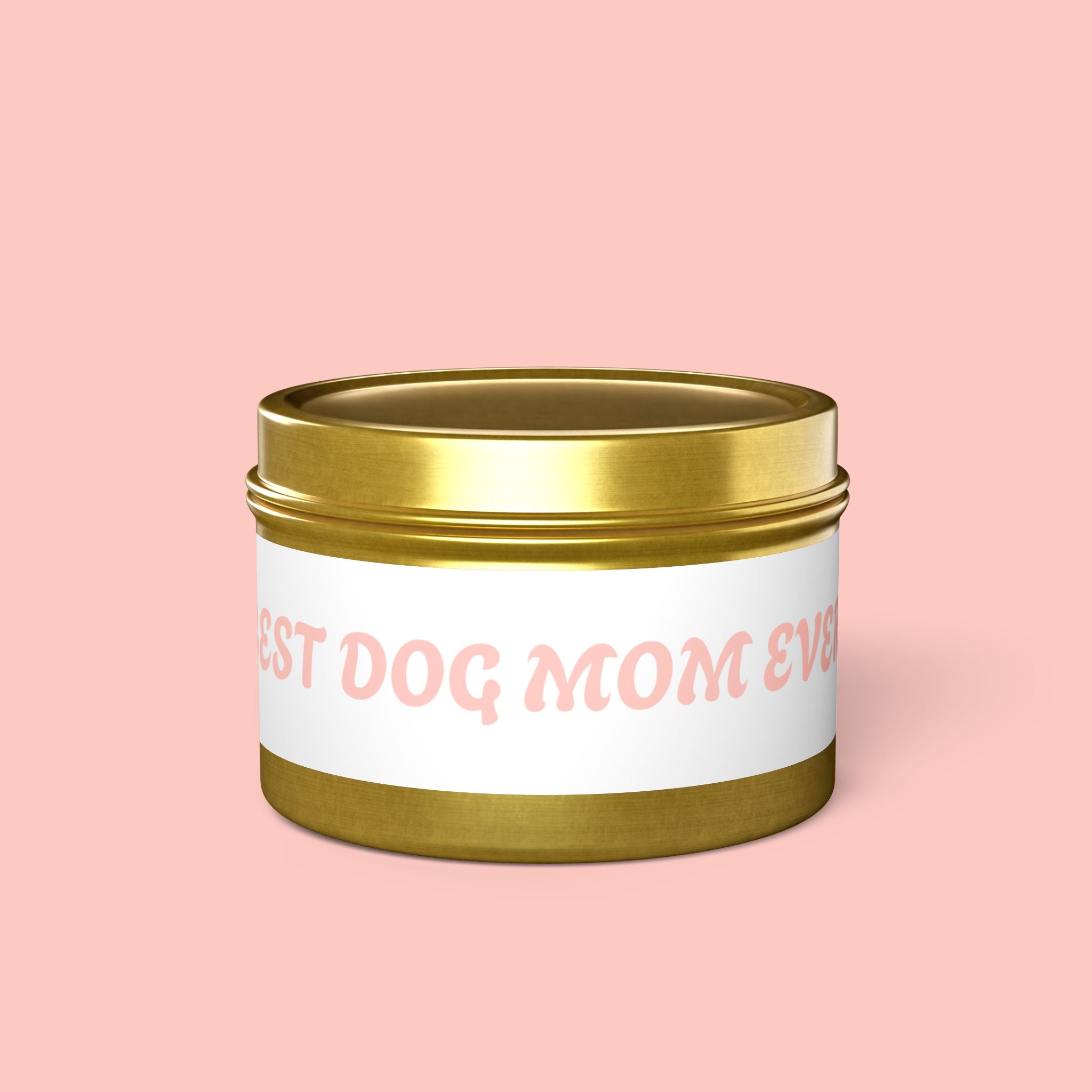 Tin Candle — "Best Dog Mom Ever" Scented Tin Candle | Gift for Dog Lovers