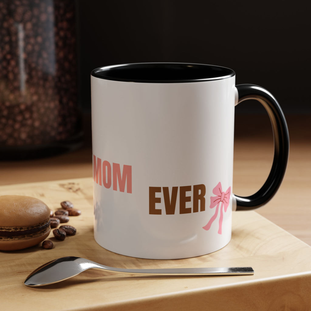 Dog Mom Coffee Mug — Best Dog Mom Ever Accent Ceramic Mug (11oz & 15oz)