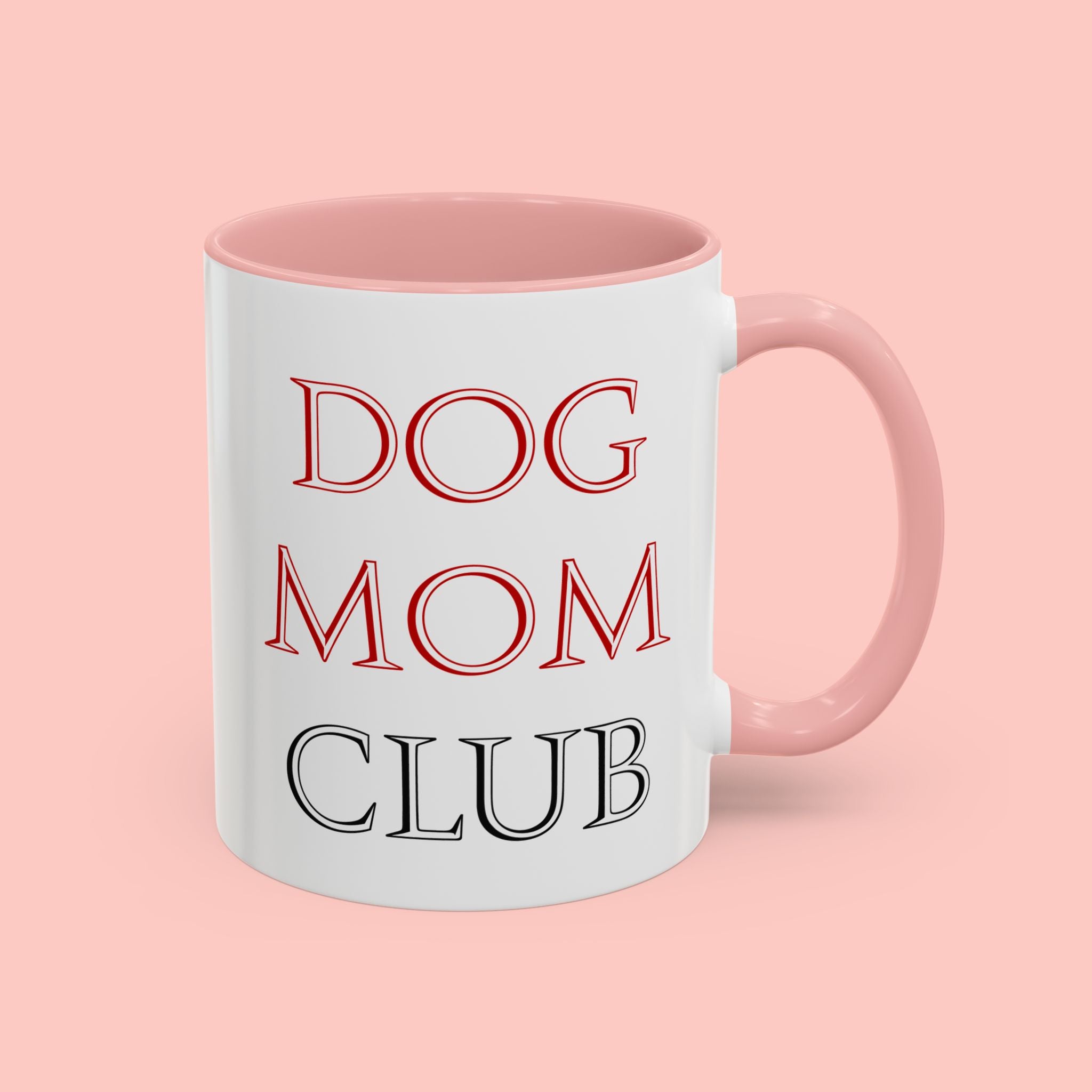 Dog Mom Club Accent Coffee Mug — Funny Pet Lover Gift (11/15 oz)