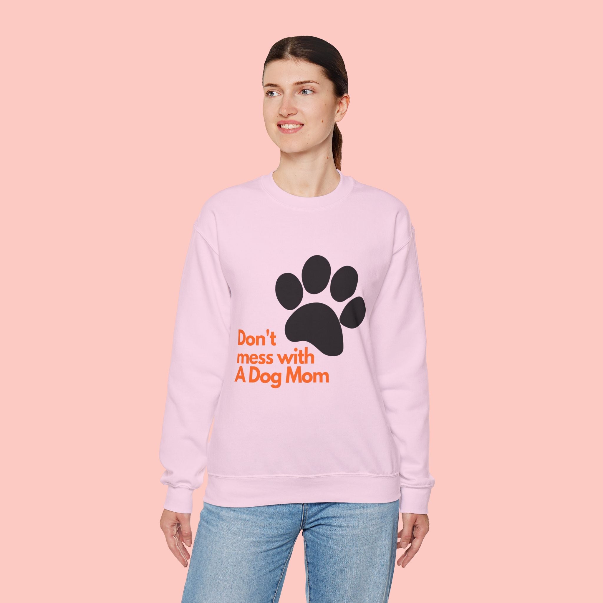 Don't Mess With A Dog Mom Crewneck Sweatshirt