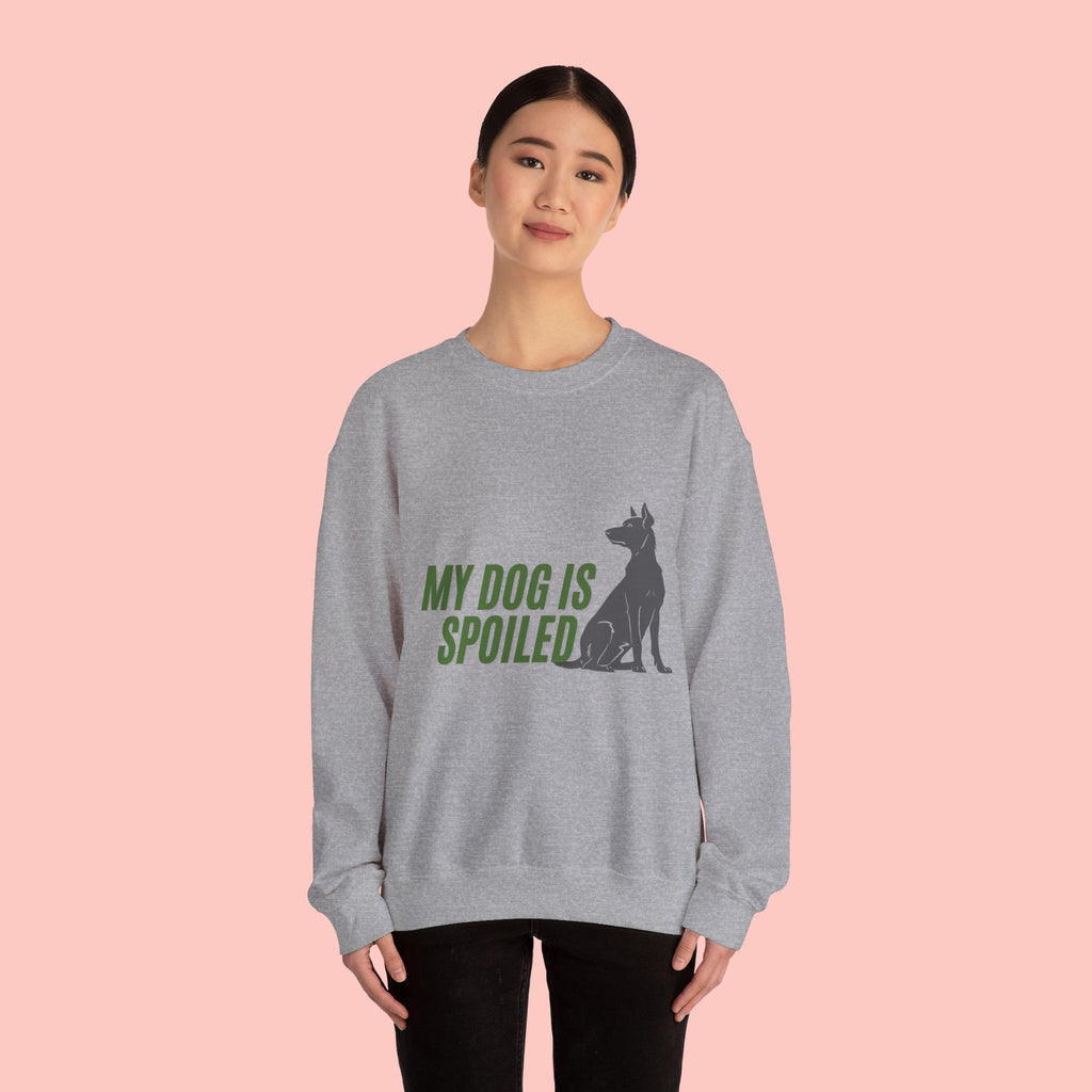 My Dog Is Spoiled Sweatshirt