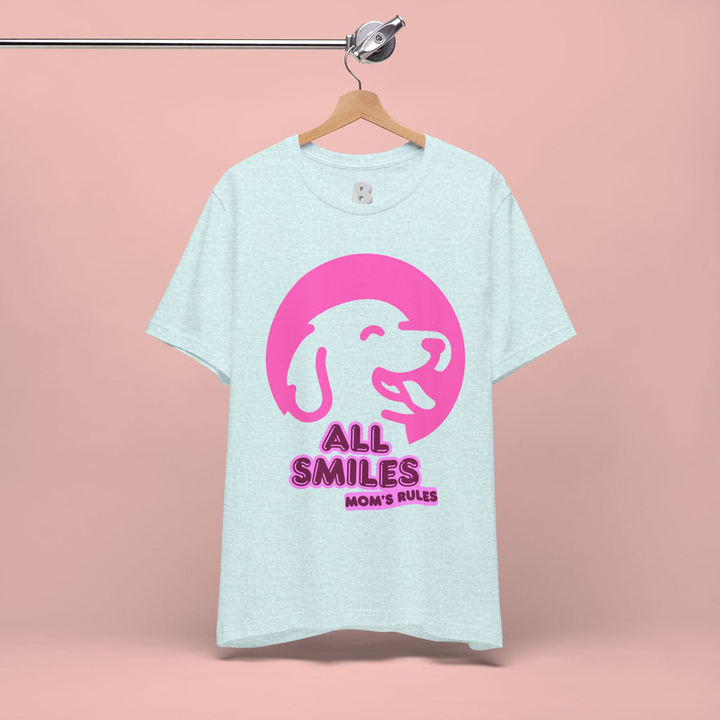 All Smiles Mom's Rules T-Shirt — Cute Pink Dog Graphic Tee for Moms & Pet Lovers