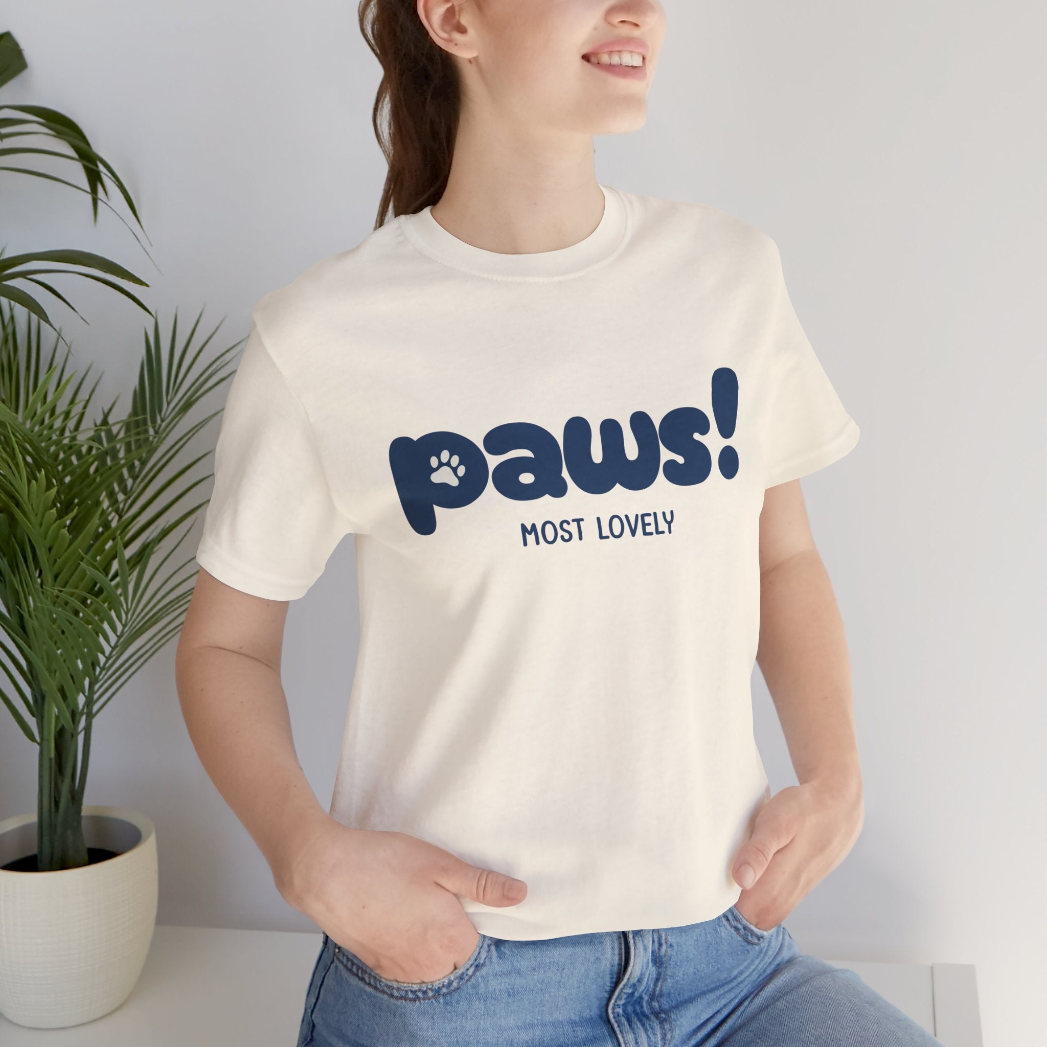 Paws! Cute Paw Print Tee — "Most Lovely" Graphic T-Shirt for Dog & Cat Lovers