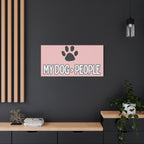 My Dog > People Canvas Wall Art — Paw Print Pet Lover Decor