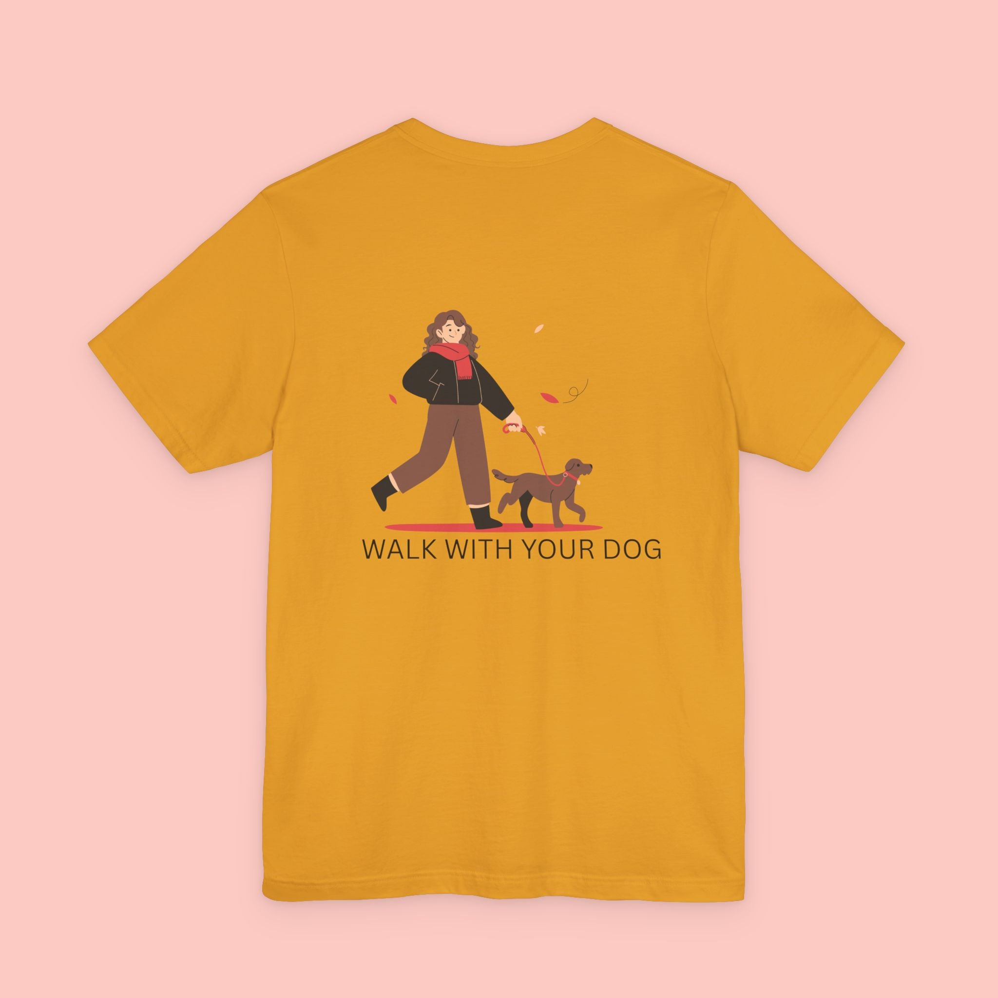 Walk With Your Dog T‑Shirt — Cute Dog Walking Graphic Tee
