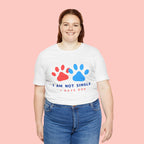 I Am Not Single I Have Dog T-Shirt — Cute Paw Print Dog Lover Tee